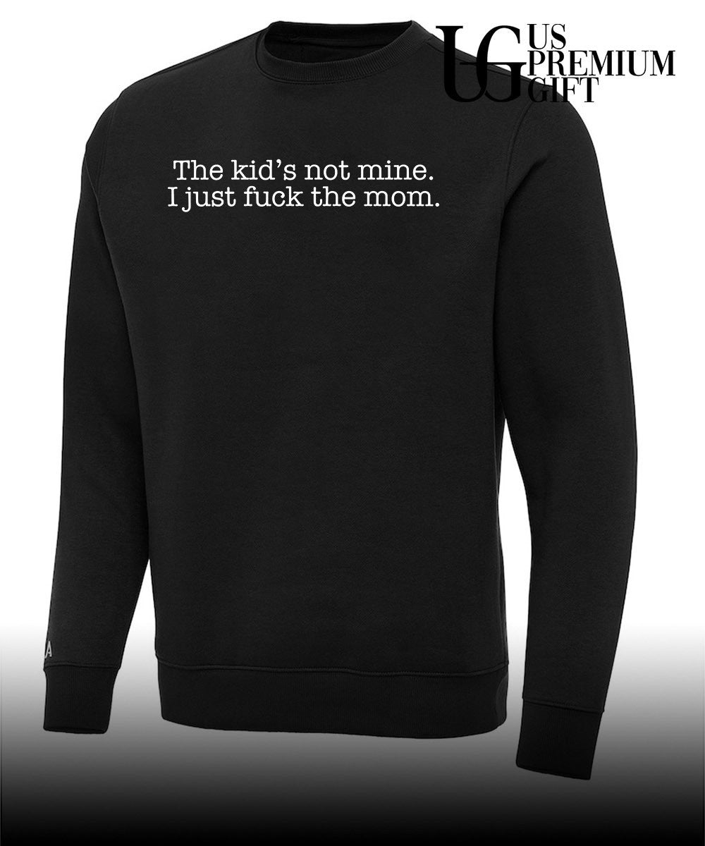 The kid’s is not mine shirt