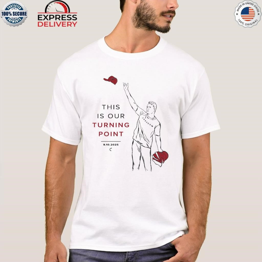 This Is Our Turning Point Charlie Shirt