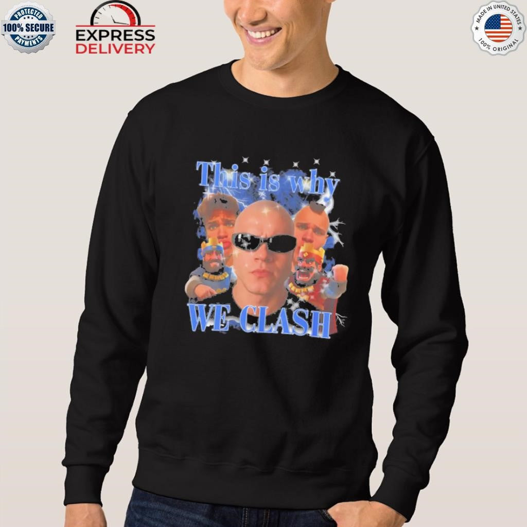 This is Why We Clash Jynxzi Shirt