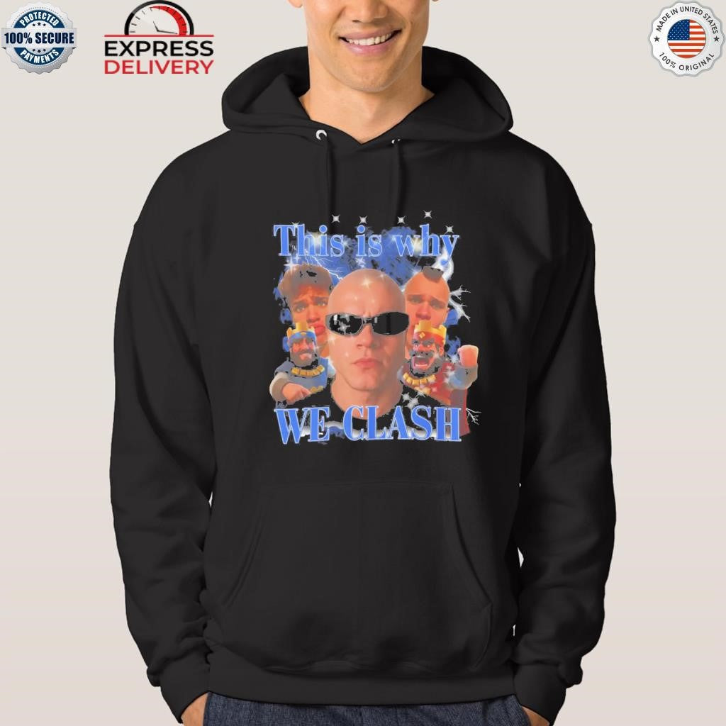 This is Why We Clash Jynxzi Shirt