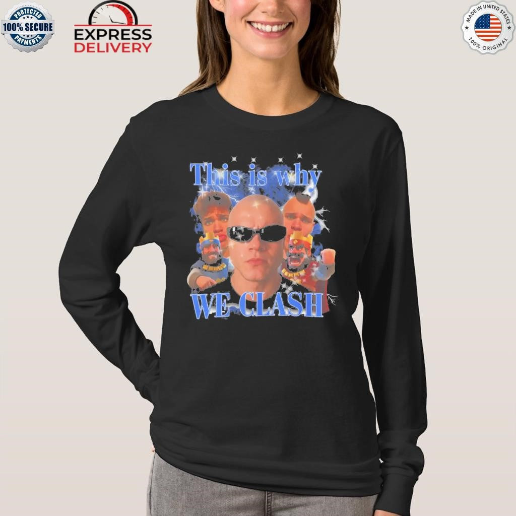 This is Why We Clash Jynxzi Shirt