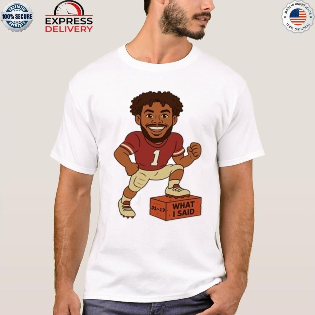 Thomas Castellanos Fsu Florida State Football What I Said Shirt