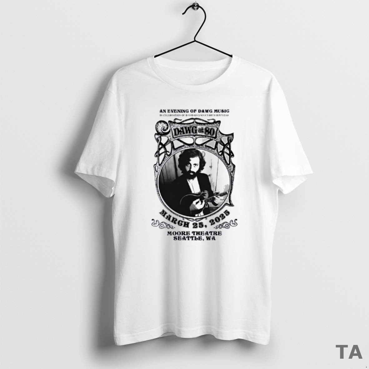 Top Dawg At 80 Moore Theatre Seattle Wa March 25 2025 T Shirt Sweater Hoodie, Sweatshirt | InkRitualCo.com