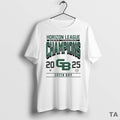 Top Green Bay 2025 Womens Tournament Horizon League Champions Circle T Shirt Sweater Hoodie, Sweatshirt | InkRitualCo.com