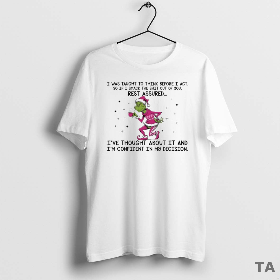 Top Grinch Ive Thought About It And Im Confident In My Decision Circle T-Shirts, Hoodie, Sweatshirt | InkRitualCo.com