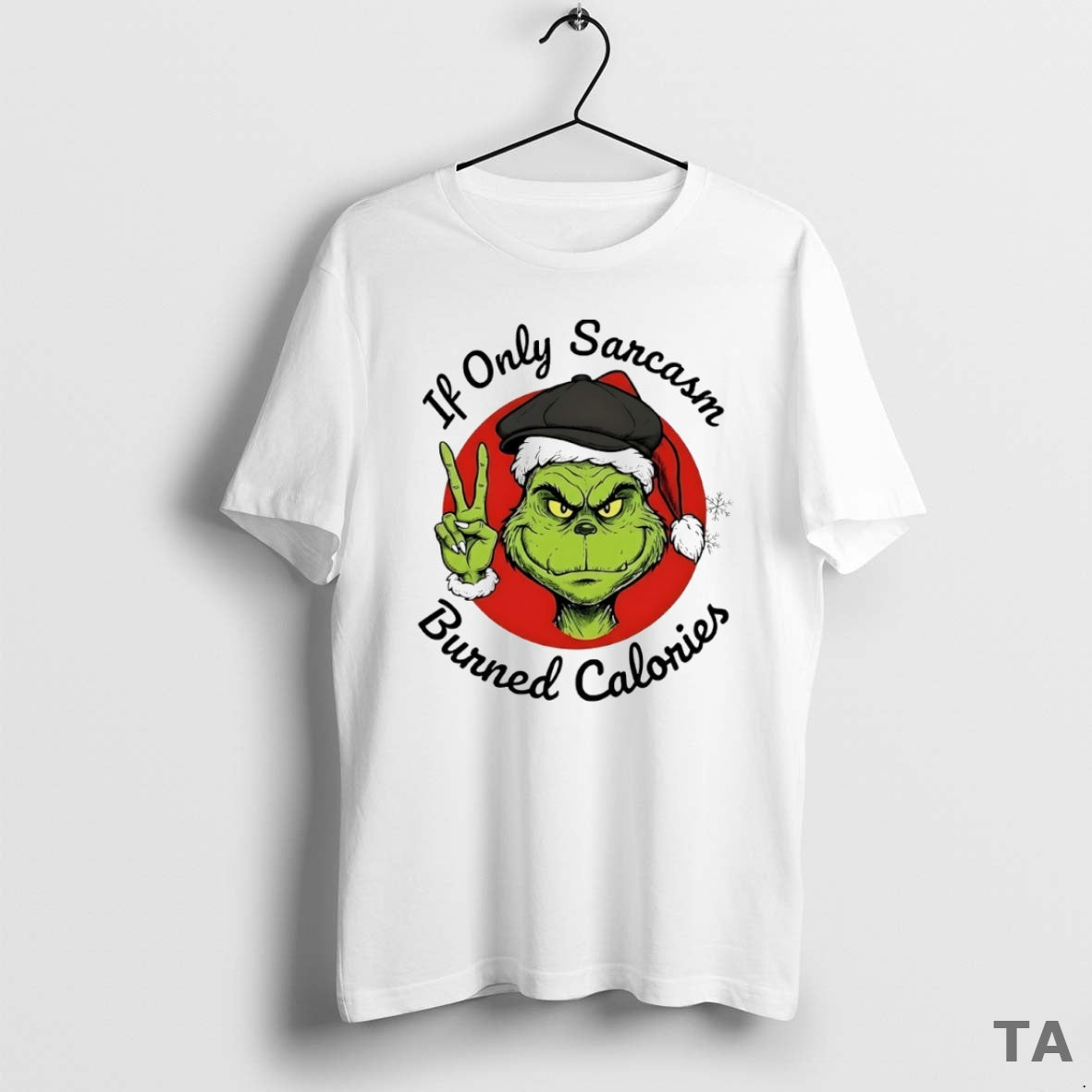 Top Grinch If Only Sarcasm Burned Calories Circle T Shirt Sweater Hoodie, Sweatshirt | InkRitualCo.com
