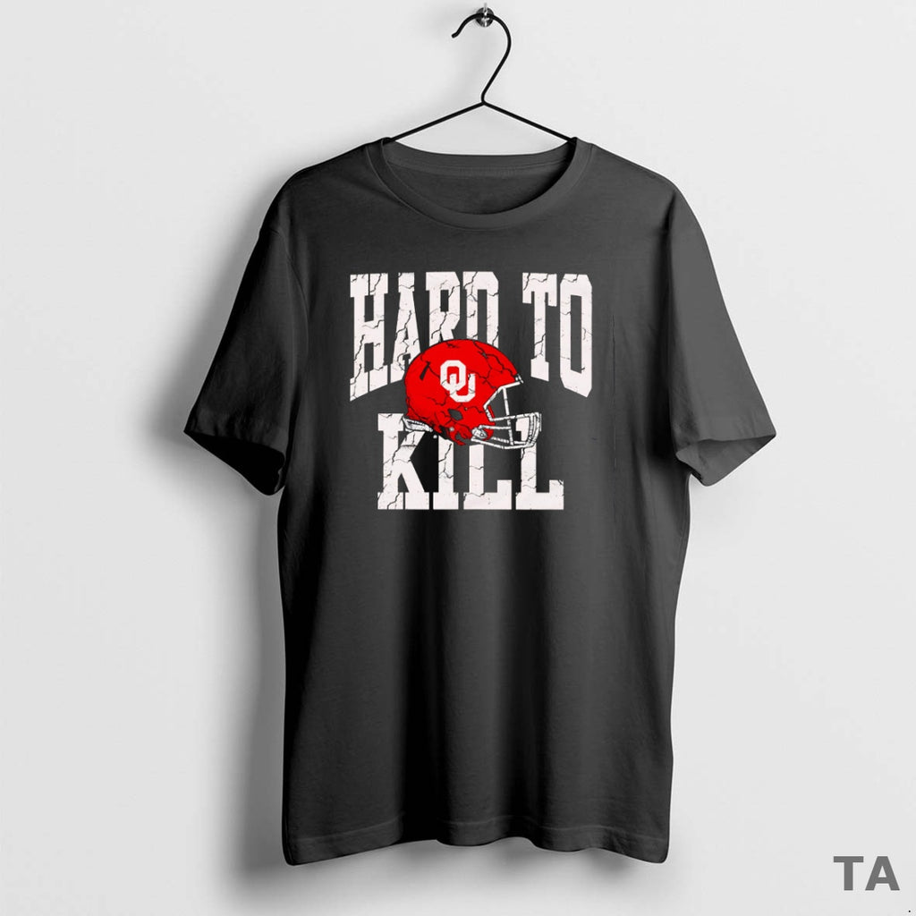 Top Hard To Kill Oklahoma Sooners Helmet T Shirt Sweater Hoodie, Sweatshirt | InkRitualCo.com