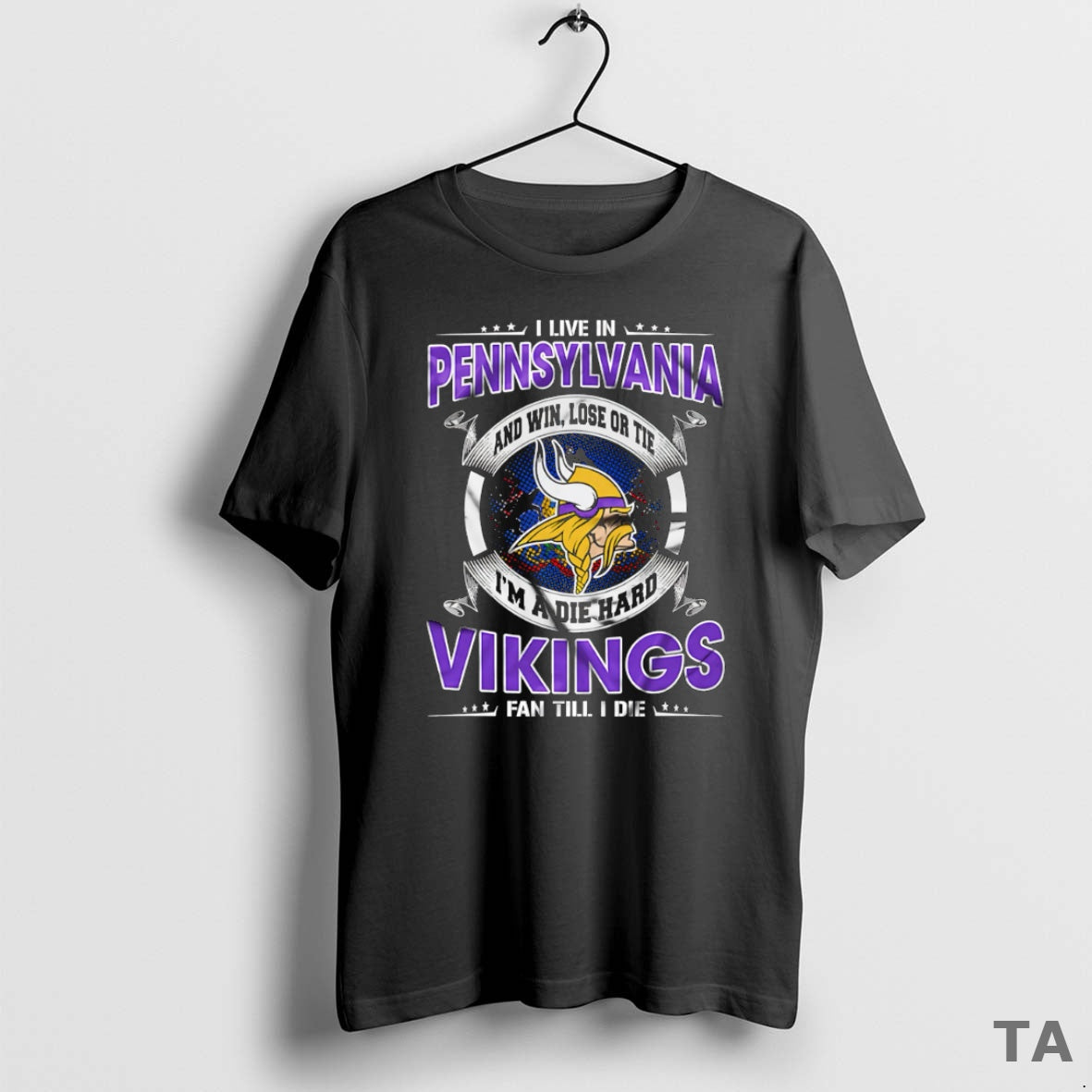 Top I Live In Pennsylvania And Win Lose Or Tie Im A Die Hard Minnesota T-Shirts, Hoodie, Sweatshirt | InkRitualCo.com