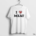 Top I Love Meat Funny T Shirt Sweater Hoodie, Sweatshirt | InkRitualCo.com
