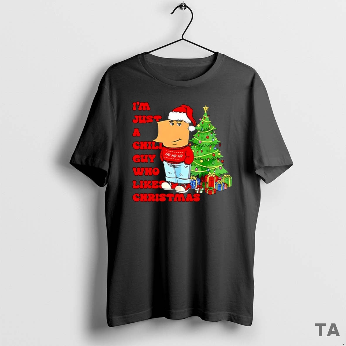 Top Im Just A Chill Guy Who Likes Christmas T Shirt Sweater Hoodie, Sweatshirt | InkRitualCo.com