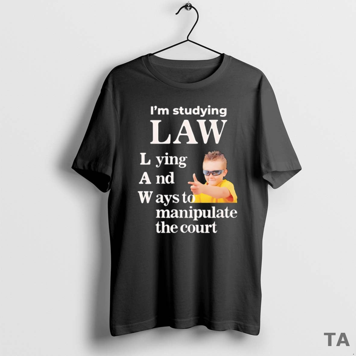 Top Im Studying Law Lying And Ways To Manipulate The Court T Shirt Sweater Hoodie, Sweatshirt | InkRitualCo.com