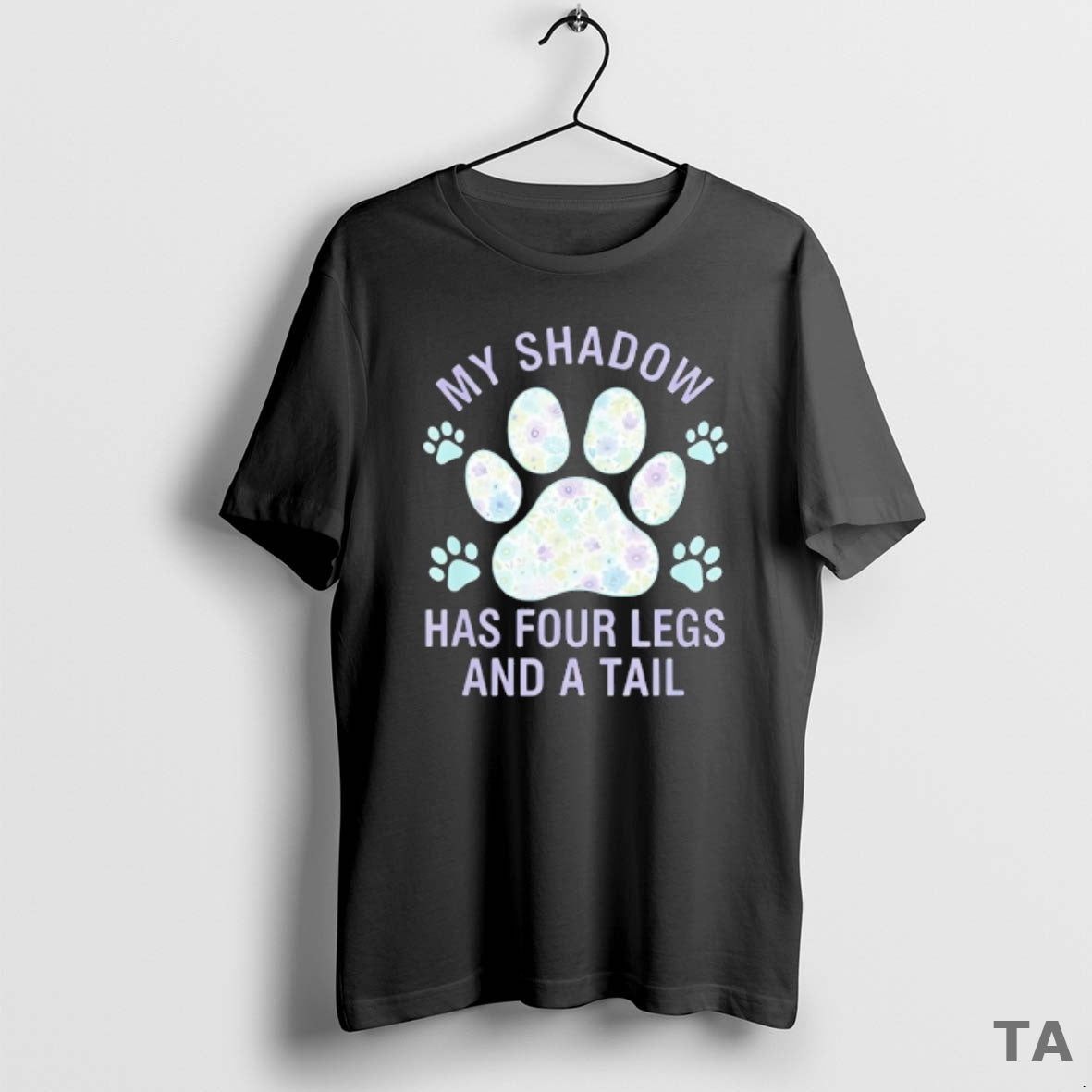 Top My Shadow Has Four Legs And A Tail Dog Lover T Shirt Sweater Hoodie, Sweatshirt | InkRitualCo.com