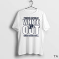Top Powers Catholic Girls Basketball White Out T Shirt Sweater Hoodie, Sweatshirt | InkRitualCo.com