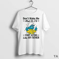 Top Smurf Dont Make Me Mad Or Ill Start Acting Like My Father Circle T-Shirts, Hoodie, Sweatshirt | InkRitualCo.com