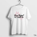 Top Trans Right Yes I Always Am Circle T Shirt Sweater Hoodie, Sweatshirt | InkRitualCo.com