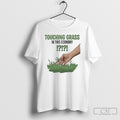 Touching Grass In This Economy Hands T-Shirts, Hoodie, Sweatshirt | InkRitualCo.com