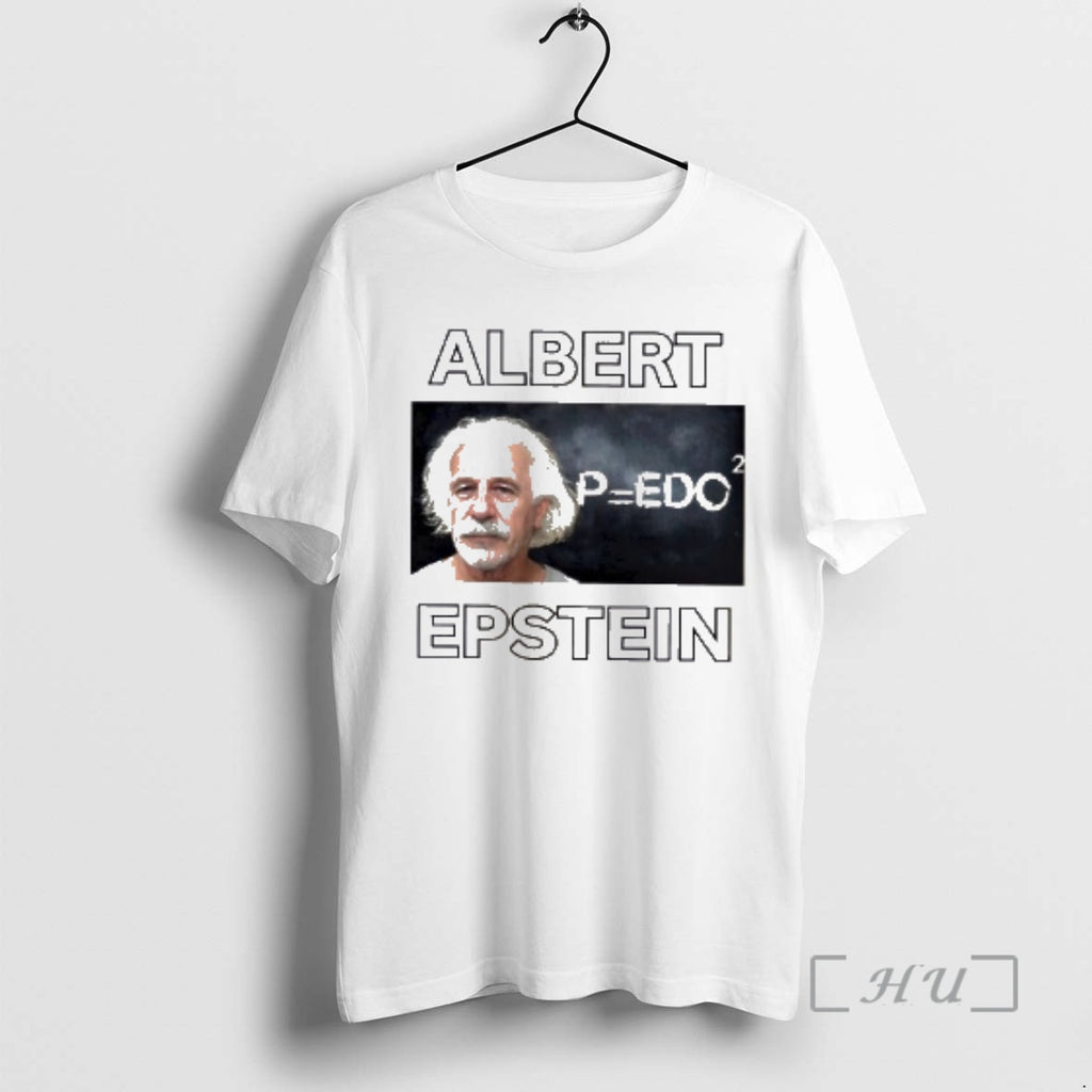 Trending Albert Epstein Pdec T-Shirts, Hoodie, Sweatshirt | InkRitualCo.com