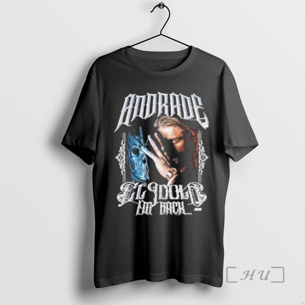 Trending Andrade El Idolo Return Of El Idolo T-Shirts, Hoodie, Sweatshirt | InkRitualCo.com