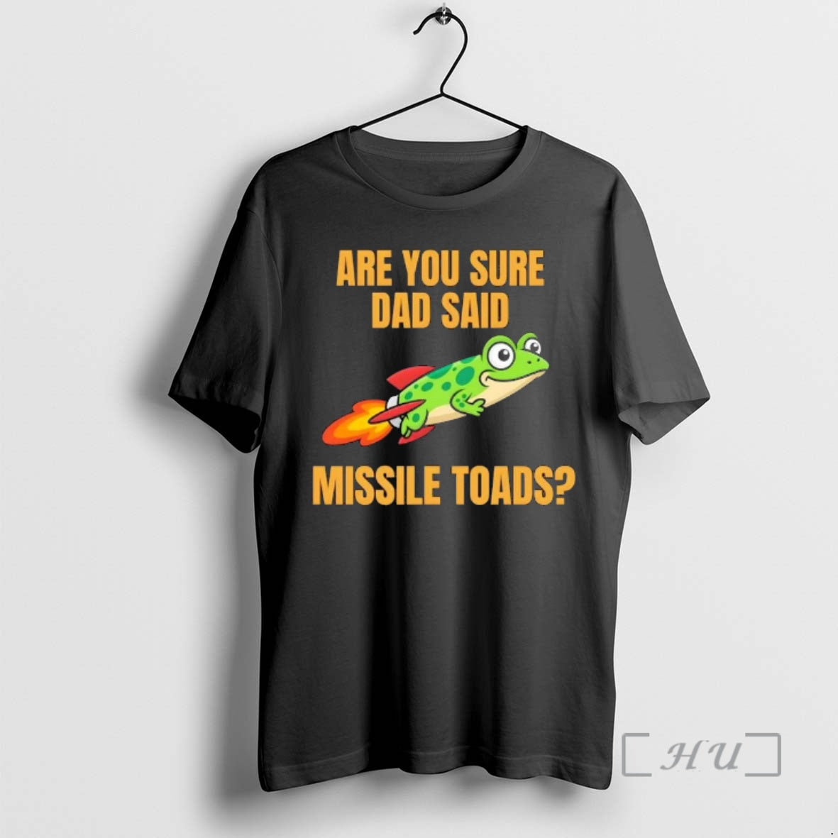 Trending Are You Sure Dad Said Missile Toads Dad T-Shirts, Hoodie, Sweatshirt | InkRitualCo.com