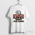 Trending Atlanta Hawks Respect Your Elders T-Shirts, Hoodie, Sweatshirt | InkRitualCo.com