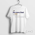 Trending Baltimore Ravens Dad Definition Ornaments T-Shirts, Hoodie, Sweatshirt | InkRitualCo.com