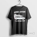Trending Bend Over Ill Show You T-Shirts, Hoodie, Sweatshirt | InkRitualCo.com