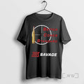 Trending Better Comes Standard Savage Arms T-Shirts, Hoodie, Sweatshirt | InkRitualCo.com