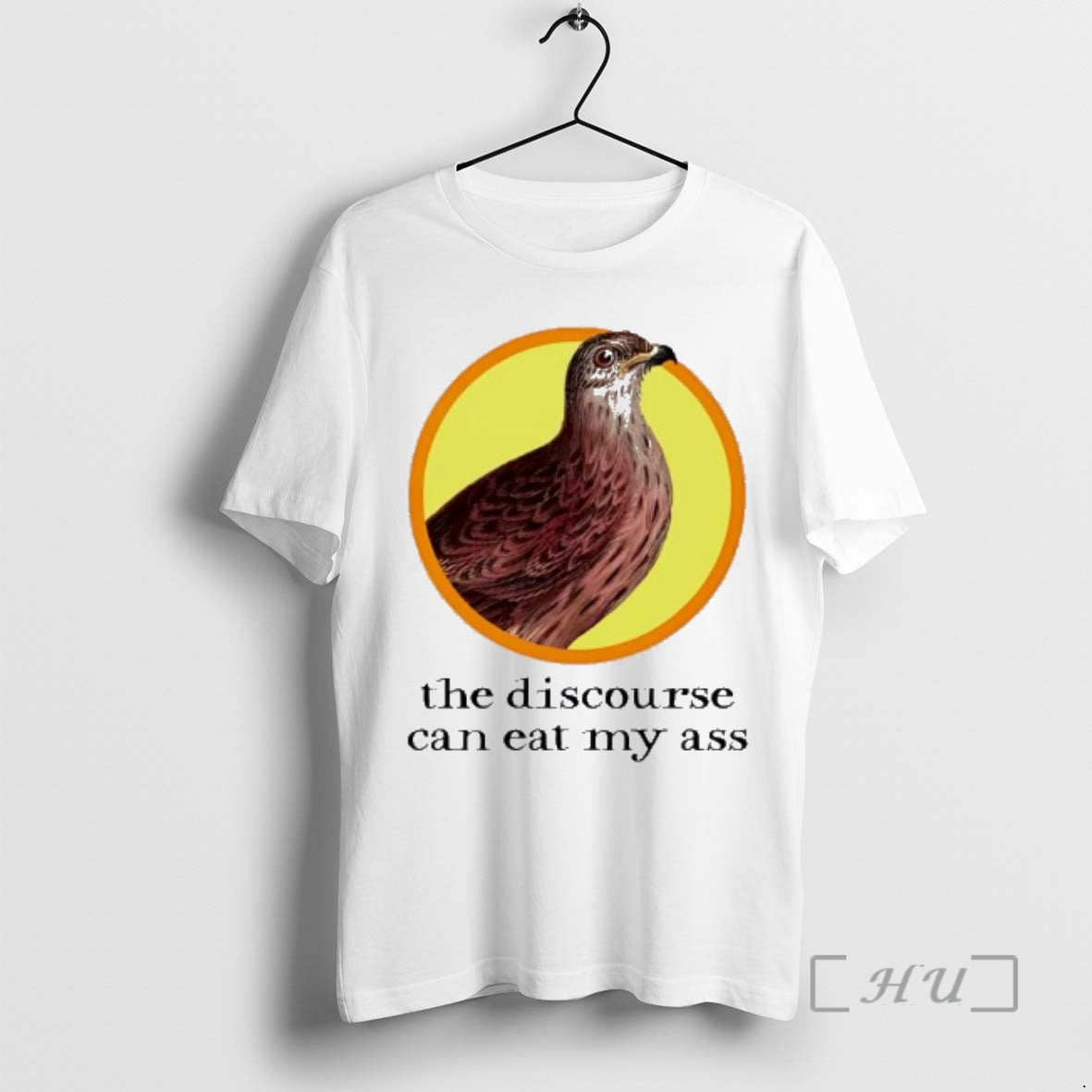 Trending Bird The Discourse Can Eat My Ass T-Shirts, Hoodie, Sweatshirt | InkRitualCo.com