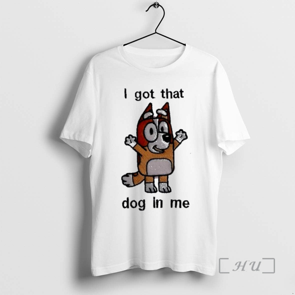 Trending Bluey I Got That Dog In Me T-Shirts, Hoodie, Sweatshirt | InkRitualCo.com