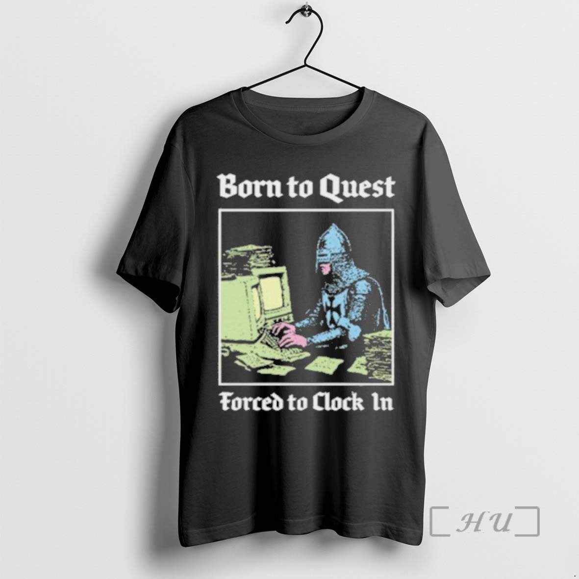 Trending Born To Quest Forced To Clock In Knight Computer T-Shirts, Hoodie, Sweatshirt | InkRitualCo.com