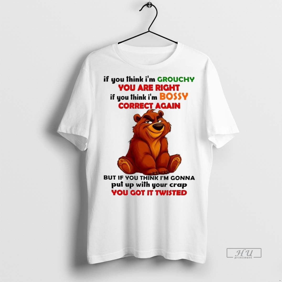 Trending Brother Bear If You Think Im Grouchy You Are Right If You Think Im T-Shirts, Hoodie, Sweatshirt | InkRitualCo.com
