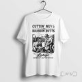 Trending Cuttin Nuts And Brandin Butts Latigo Cowboy Authentics T-Shirts, Hoodie, Sweatshirt | InkRitualCo.com