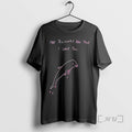 Trending Dolphin The Rumors Are True I Love You T-Shirts, Hoodie, Sweatshirt | InkRitualCo.com