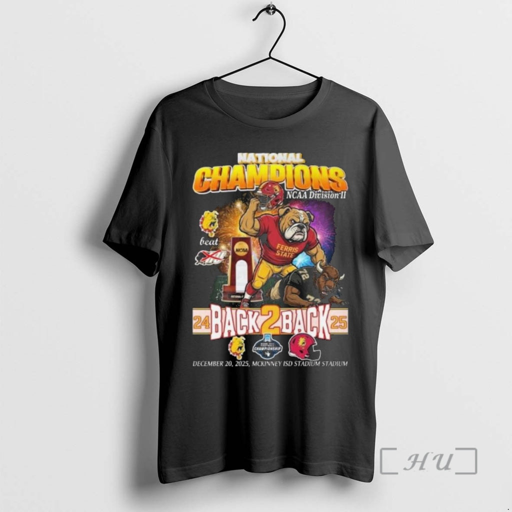 Trending Ferris State Bulldogs National Champions Ncaa Division Ii Back2back 2025 Mascot Premium T Shirts Hoodie, Sweatshirt