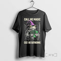 Trending Frog Wizard Call Me Magic Cuz I Be Gathering T-Shirts, Hoodie, Sweatshirt | InkRitualCo.com