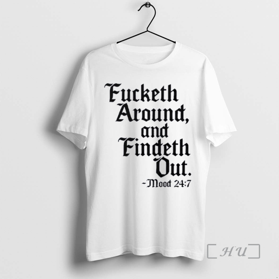 Trending Fucketh Around And Findeth Out T-Shirts, Hoodie, Sweatshirt | InkRitualCo.com