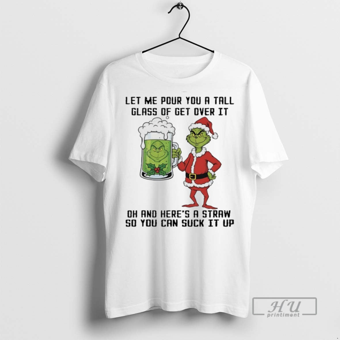 Trending Grinch Christmas Let Me Pour You A Tall Glass Of Get Over It Oh T-Shirts, Hoodie, Sweatshirt | InkRitualCo.com