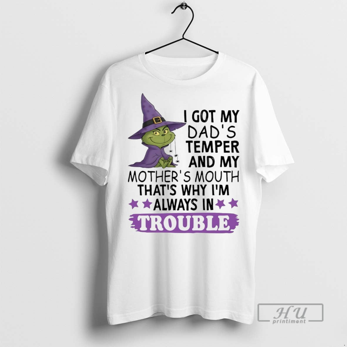 Trending Grinch I Got My Dads Temper And My Mothers Mouth Thats Why Im Always T-Shirts, Hoodie, Sweatshirt | InkRitualCo.com