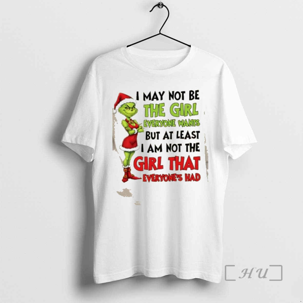Trending Grinch I May Not Be The Girl Everyone Wants But At Least I Am T-Shirts, Hoodie, Sweatshirt | InkRitualCo.com
