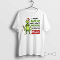Trending Grinch I Wont Back Up And I Wont Back Down Ive Been Raised To T-Shirts, Hoodie, Sweatshirt | InkRitualCo.com