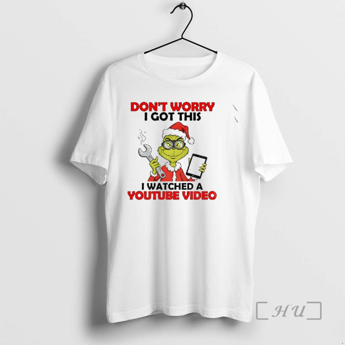 Trending Grinch Santa Do Work Dont Worry I Got This I Watched A Youtube Video T-Shirts, Hoodie, Sweatshirt | InkRitualCo.com