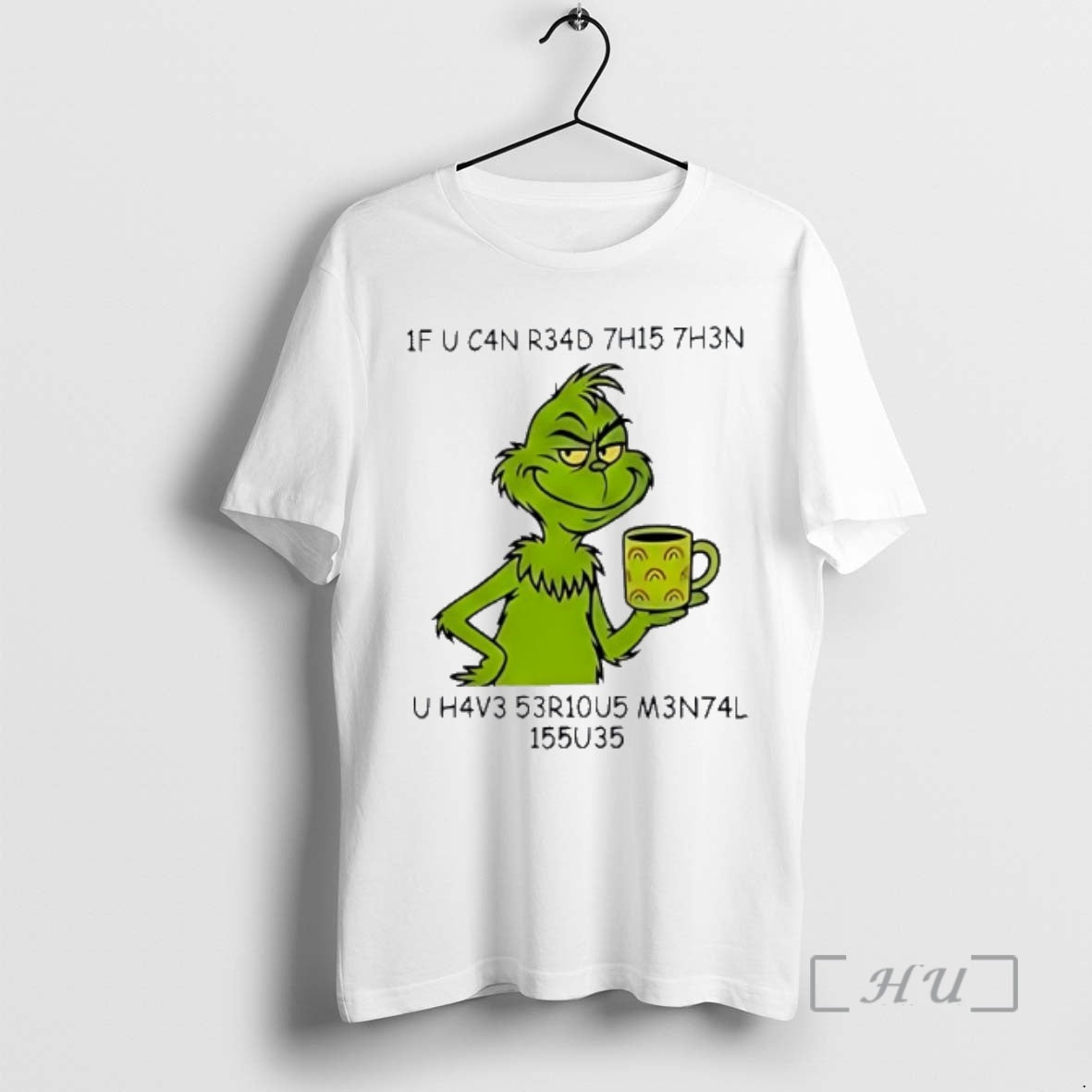 Trending Grinch Encrypted Text Serious Psychological Problems T-Shirts, Hoodie, Sweatshirt | InkRitualCo.com