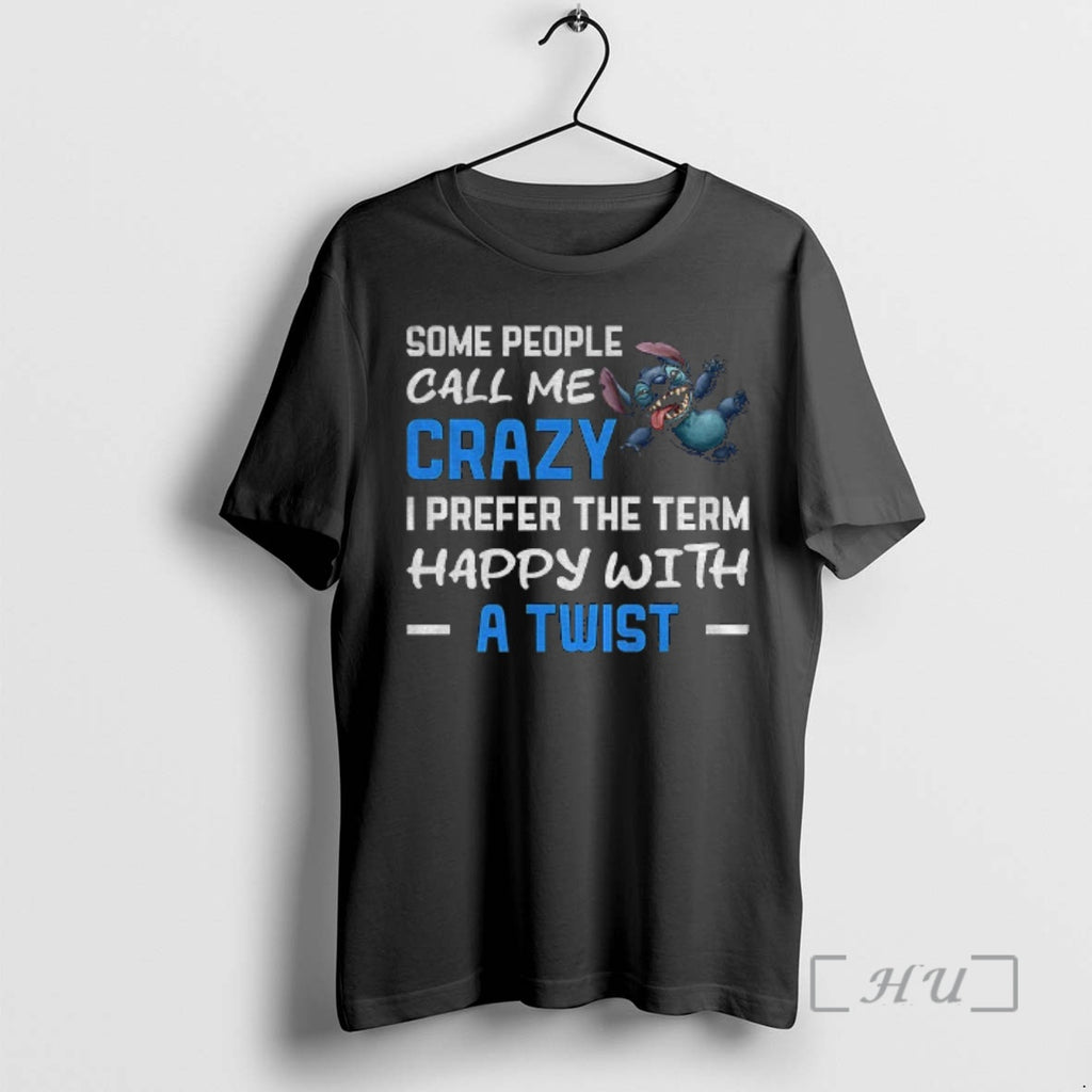 Trending Grinch Some People Call Me Crazy I Prefer The Term Happy With A Twist T-Shirts, Hoodie, Sweatshirt | InkRitualCo.com