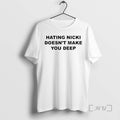 Trending Hating Nicki Doesnt Make You Deep T-Shirts, Hoodie, Sweatshirt | InkRitualCo.com