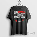 Trending Hello Darkness My Old Friend I Stood Up Too Fast Again Pots Premium T-Shirts, Hoodie, Sweatshirt | InkRitualCo.com