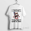 Trending Horse If You Got A Beef With Me Its Completely One Sided Because T-Shirts, Hoodie, Sweatshirt | InkRitualCo.com