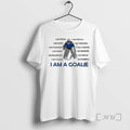 Trending I Am A Goalie Im Strong T-Shirts, Hoodie, Sweatshirt | InkRitualCo.com