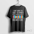 Trending I Dont Know The Secret To Happiness But Ive Never Been Sad In T-Shirts, Hoodie, Sweatshirt | InkRitualCo.com