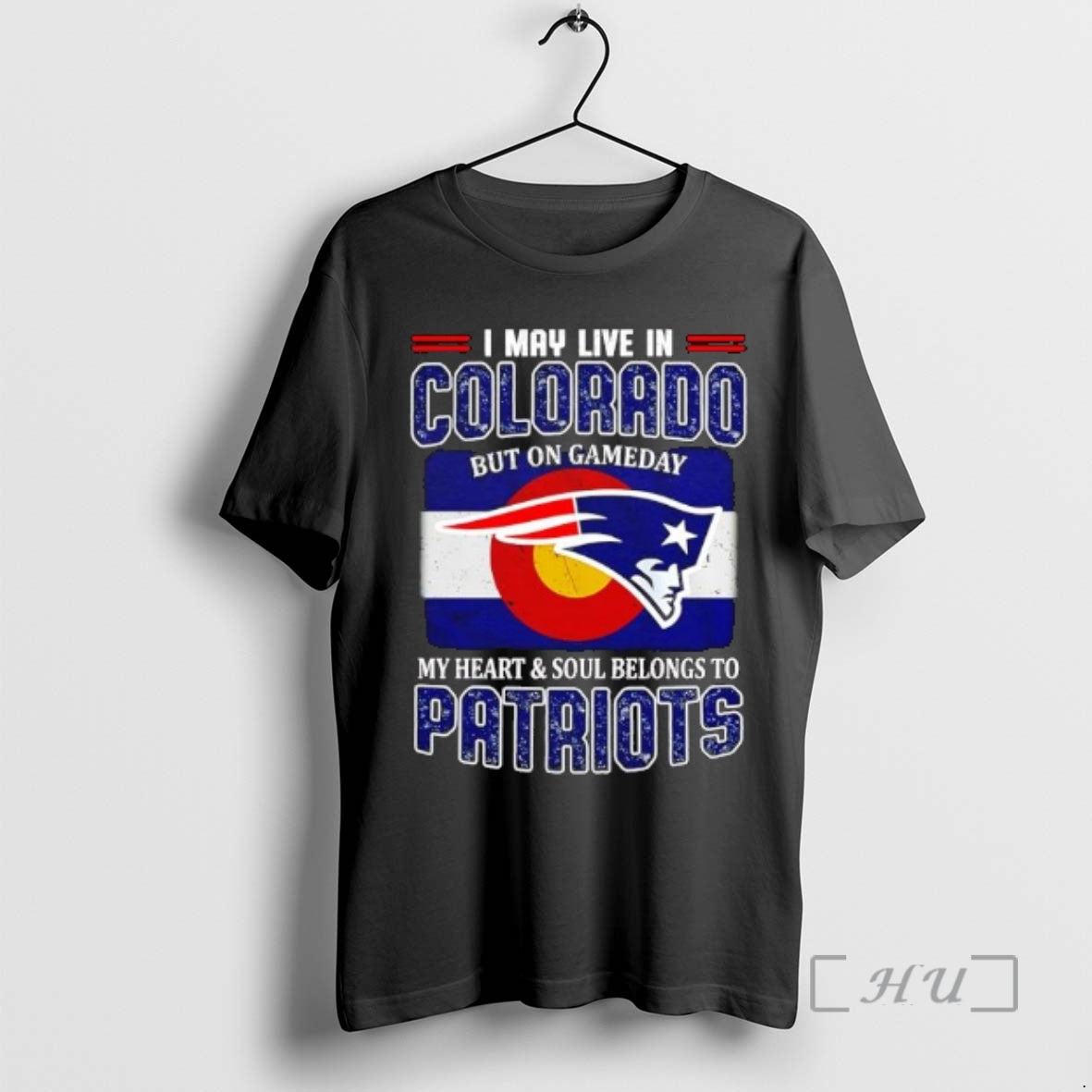 Trending I May Live In Colorado But On Gameday My Heart Soul Belongs To Patriots T-Shirts, Hoodie, Sweatshirt