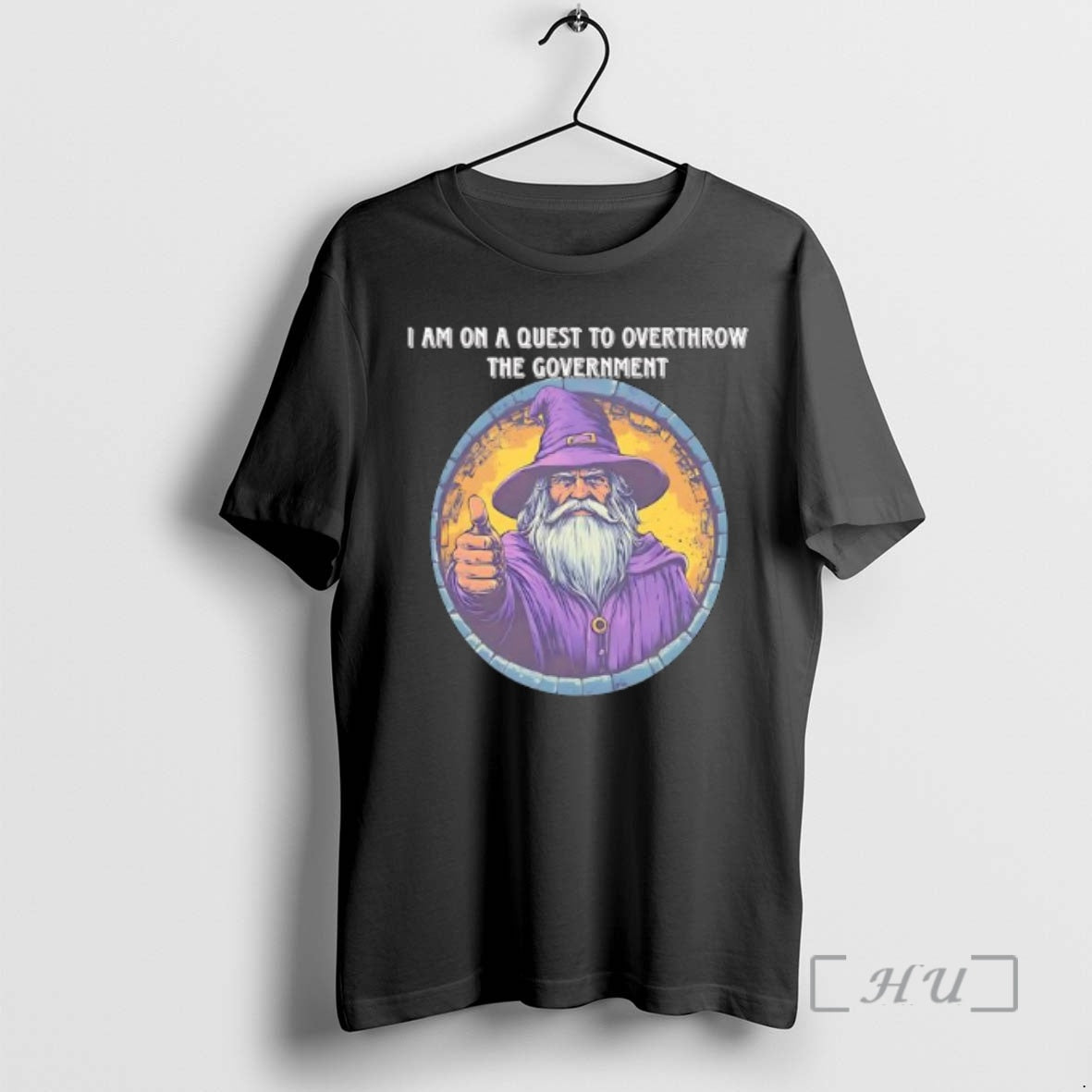 Trending I Am On A Quest To Overthrow The Government Wizard Premium T Shirts Sweater Hoodie, Sweatshirt | InkRitualCo.com